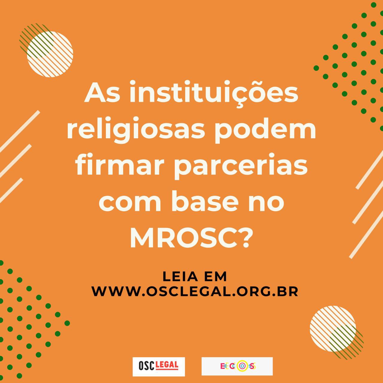 Artigo “O MROSC e as Organizações Religiosas” – Projeto OSC Legal