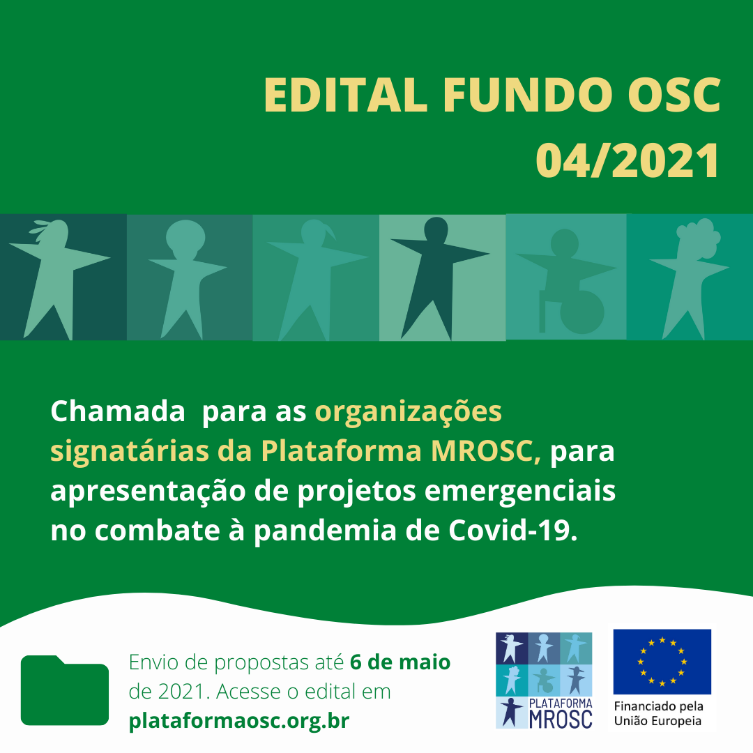 EDITAL FUNDO OSC 004/2021: Chamada para signatárias da Plataforma MROSC para apresentação de projetos emergenciais no combate à pandemia