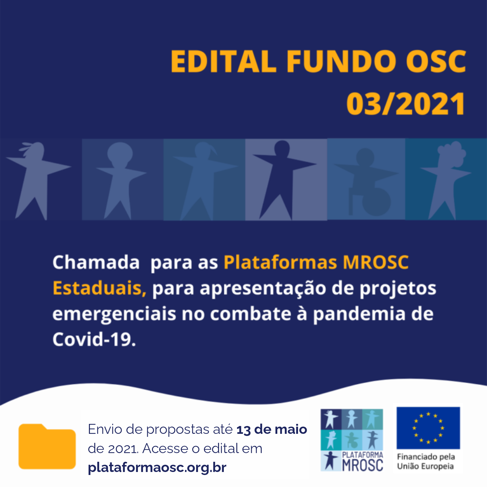 EDITAL FUNDO OSC 003/2021: Chamada para Plataformas MROSC Estaduais para apresentação de projetos emergenciais no combate à pandemia