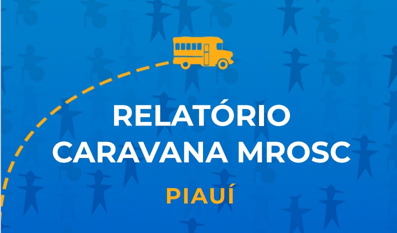 Relatório Caravana MROSC Piauí