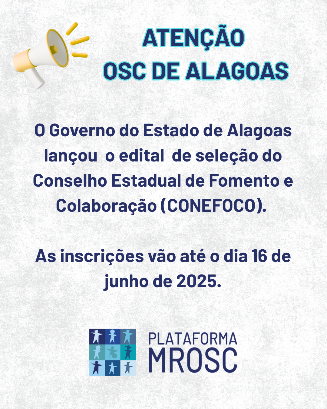 Governo do estado de Alagoas prorroga inscrições para o Conselho Estadual de Fomento e Colaboração – CONEFOCO