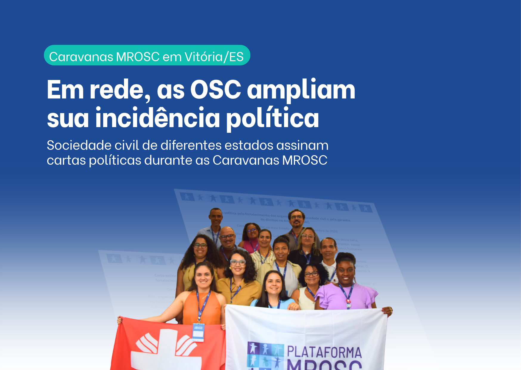 Caravana MROSC reúne organizações capixabas e publica carta política por participação social e parcerias democráticas
