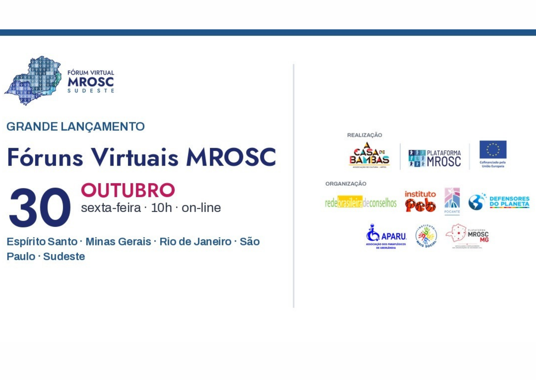 FÓRUNS VIRTUAIS MROSC PROMOVEM GRANDE LANÇAMENTO NO SUDESTE EM 30 DE OUTUBRO